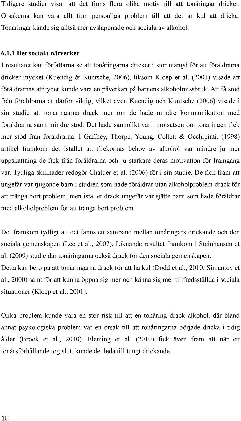 (1998) k fmkm ä fk bhv v kh v m ju m uppkg fk få föä h ju k mv fö fmgåg v. Tyg k gö Ch. (2006) fö u.