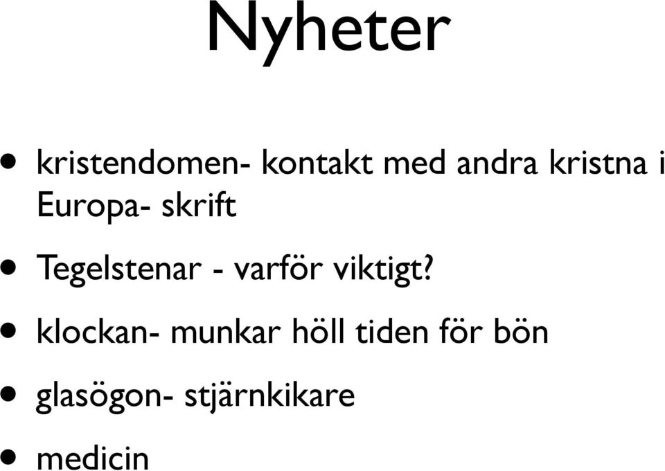 varför viktigt?