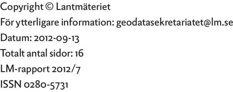 geodatasekretariatet@lm.