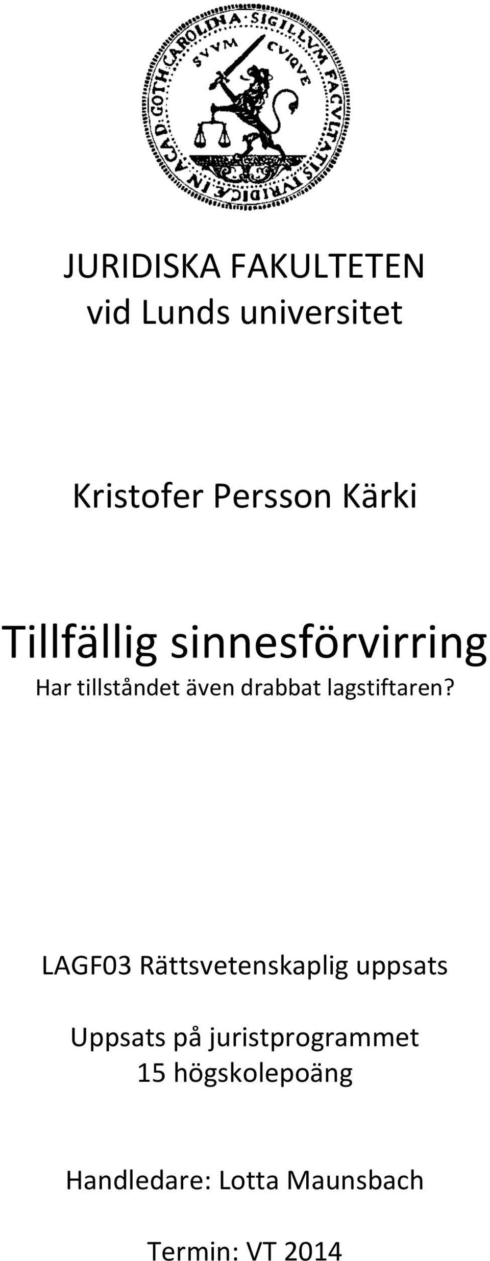 lagstiftaren?