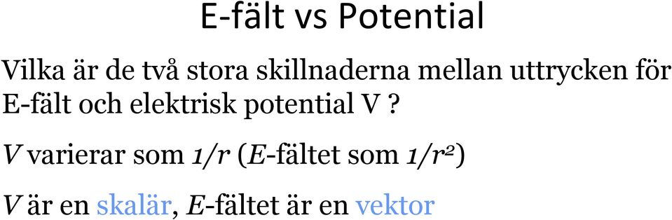 elektisk potentil V?