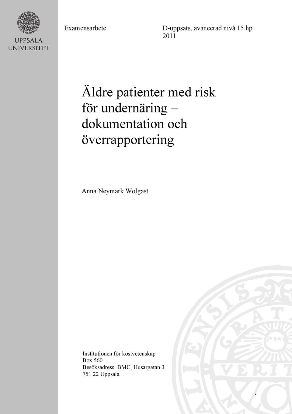 överrapportering Anna Neymark Wolgast Institutionen för