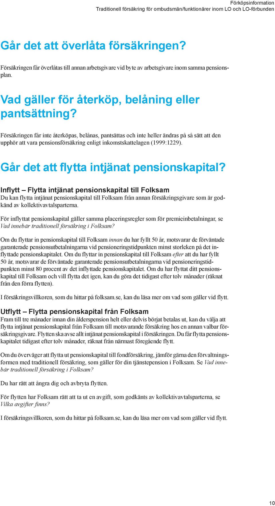 Går det att flytta intjänat pensionskapital?