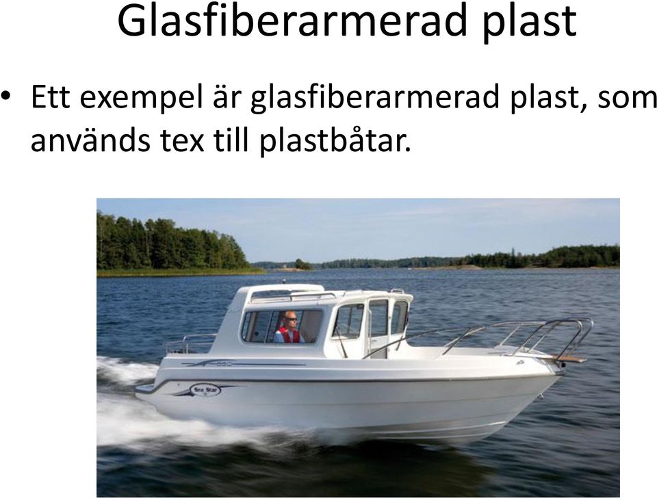 glasfiberarmerad plast,