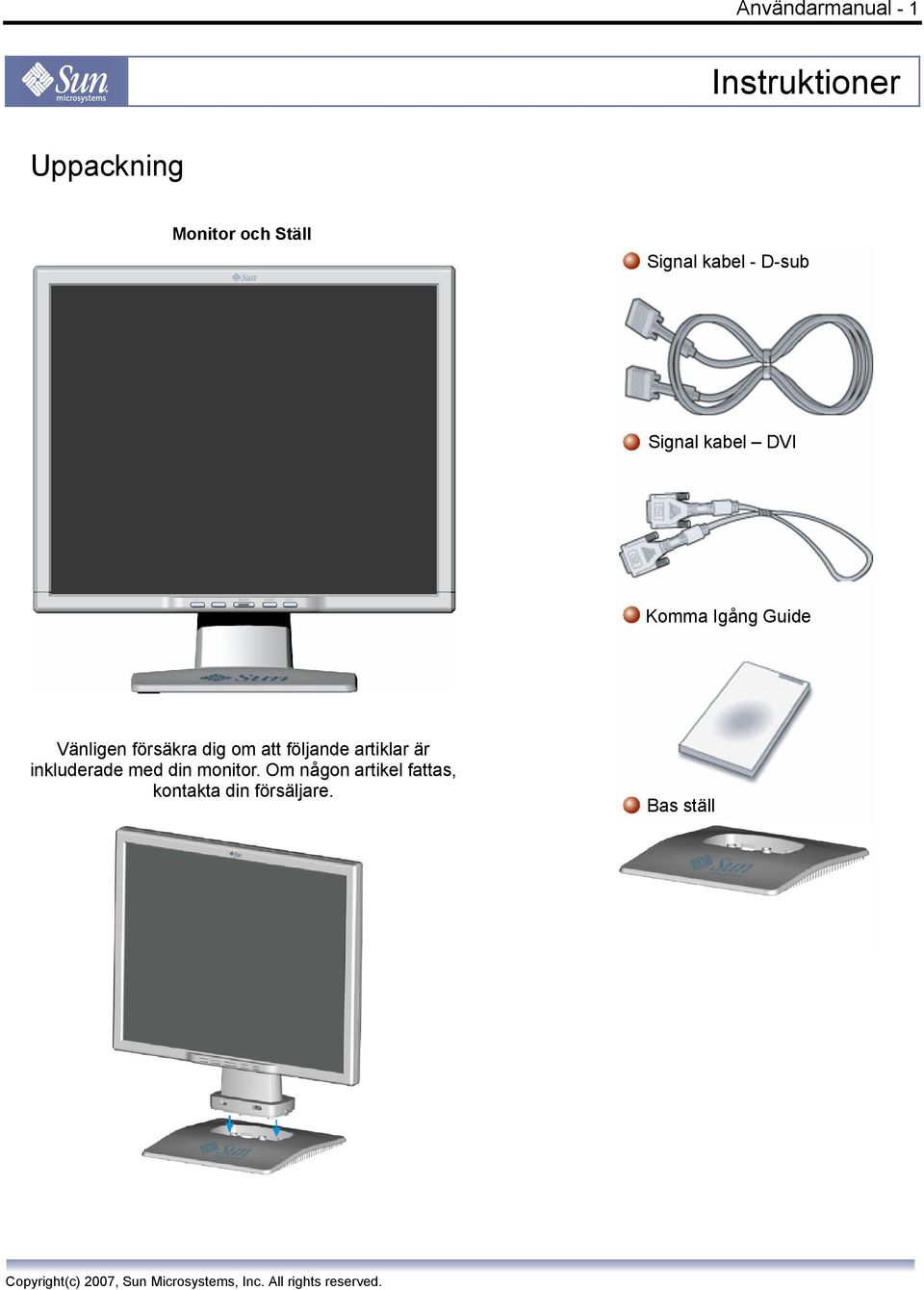 Signal kabel DVI Komma Igång Guide Vänligen försäkra dig om att