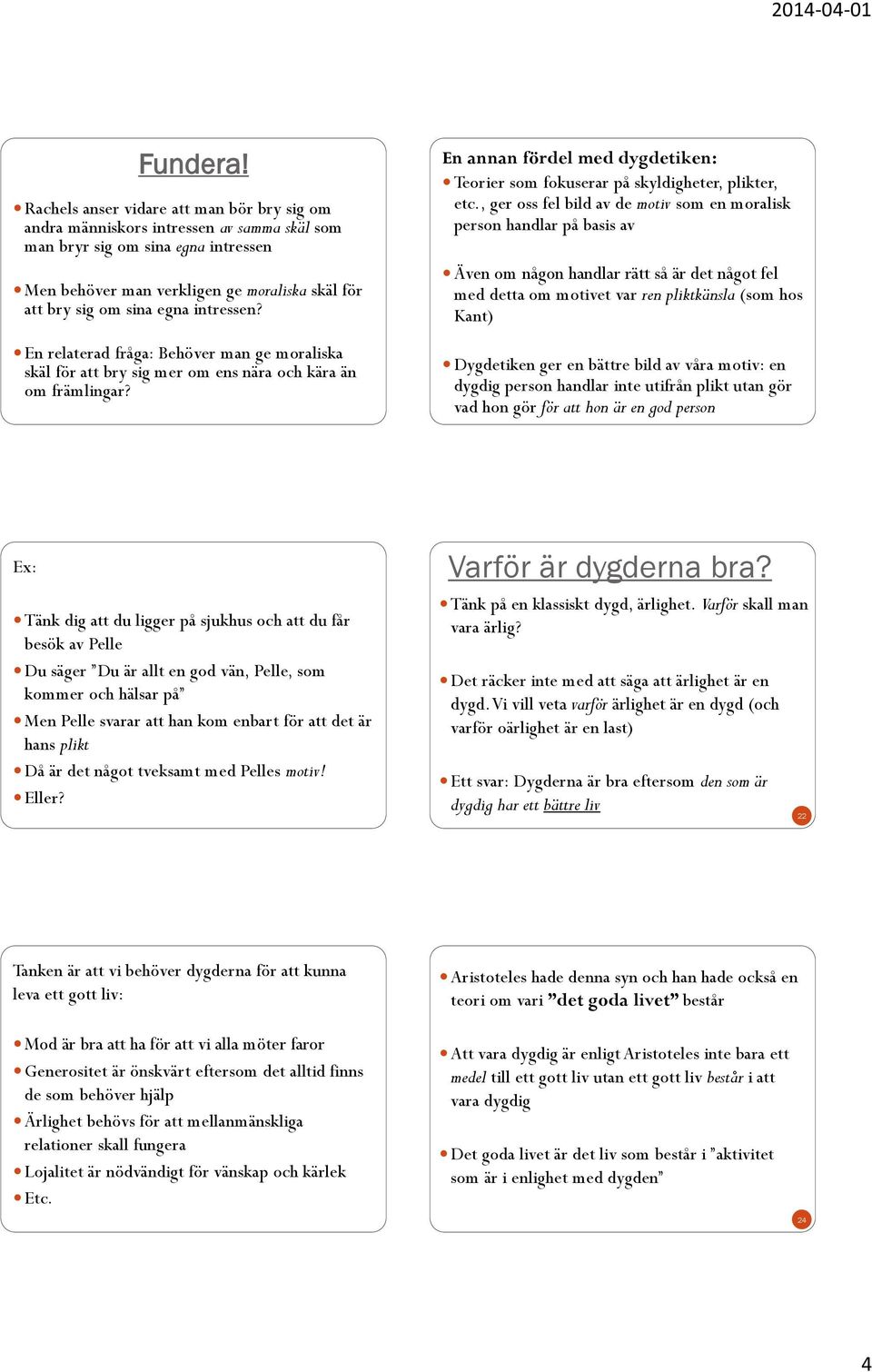 intressen? En relaterad fråga: Behöver man ge moraliska skäl för att bry sig mer om ens nära och kära än om främlingar?