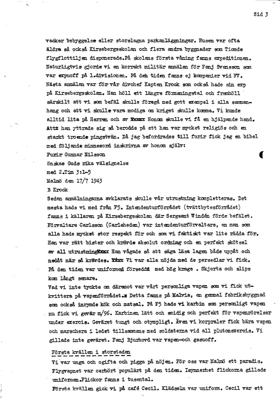 Nägta awnä1a var fiir vår Aivchef Ea1* err Krook Bco odcså håde <ln e.4t trå Kirseb ergs dcolae. Ean Ml1 stt ]ingle 96 :l1r,'r i n gst al och freohöll ' siirsldl.