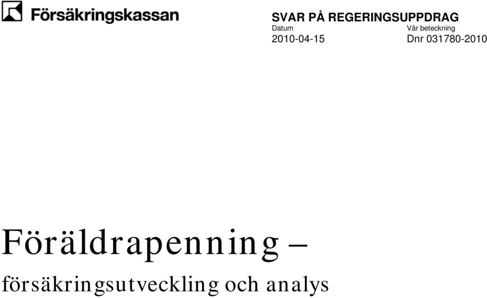 031780-2010 Föräldrapenning