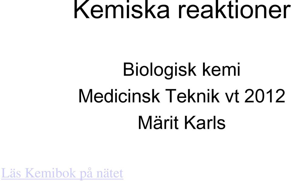 Medicinsk Teknik vt