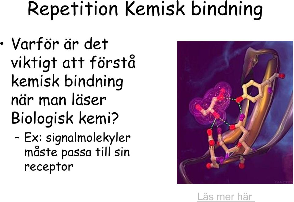 man läser Biologisk kemi?