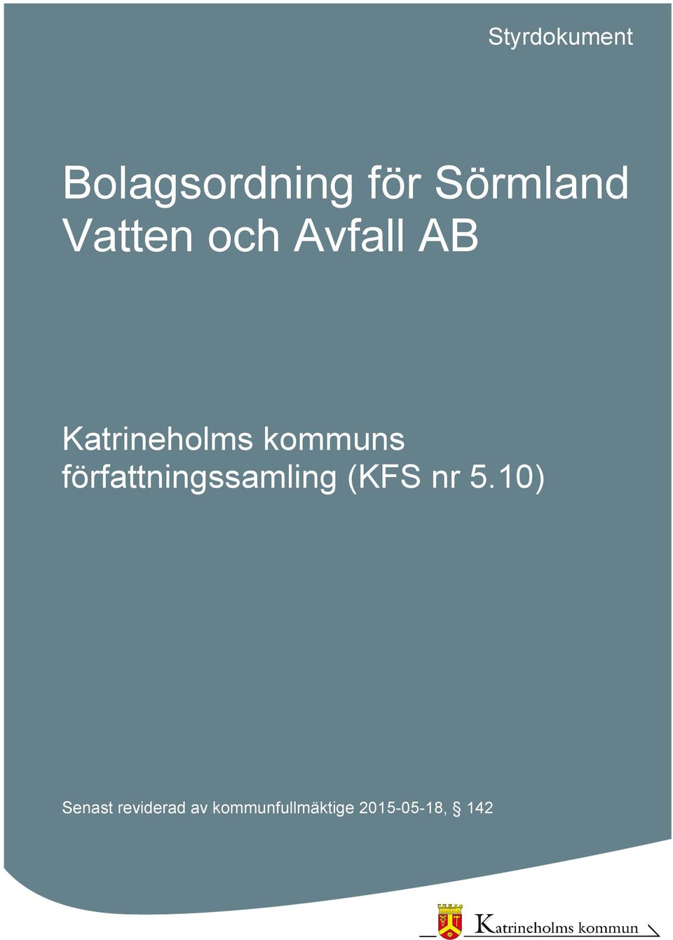 kommuns författningssamling (KFS nr 5.