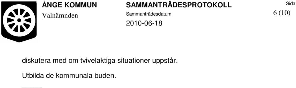 situationer uppstår.