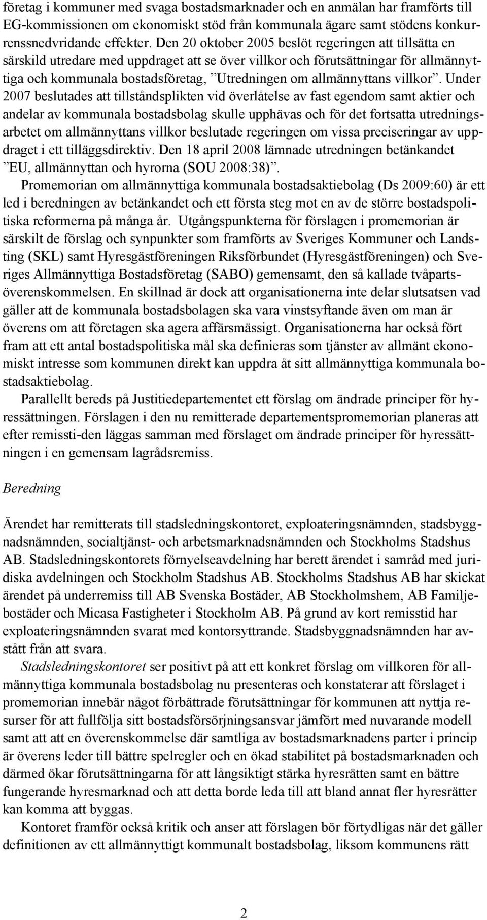 allmännyttans villkor.