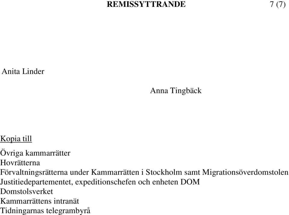 Stockholm samt Migrationsöverdomstolen Justitiedepartementet,