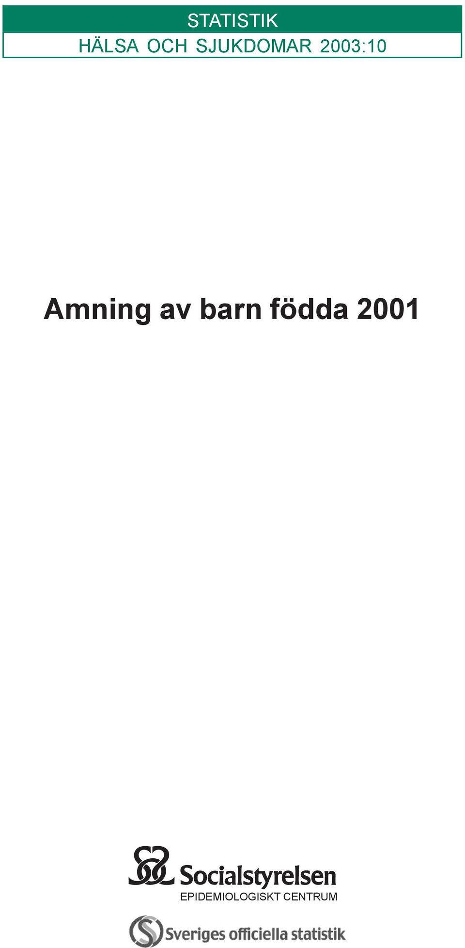 Amning av barn födda