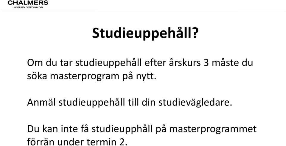 söka masterprogram på nytt.