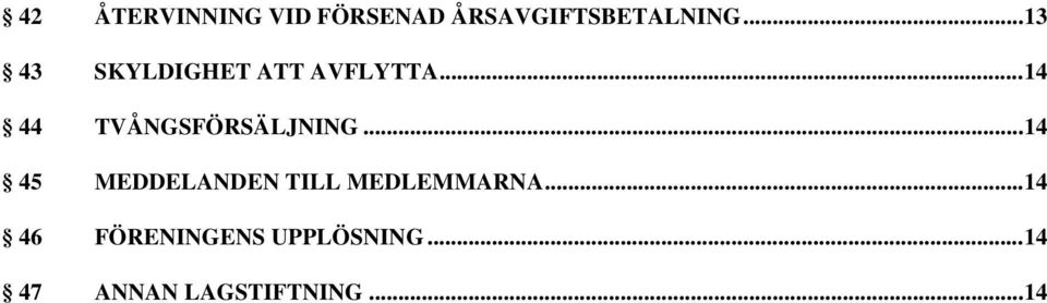 ..14 44 TVÅNGSFÖRSÄLJNING.