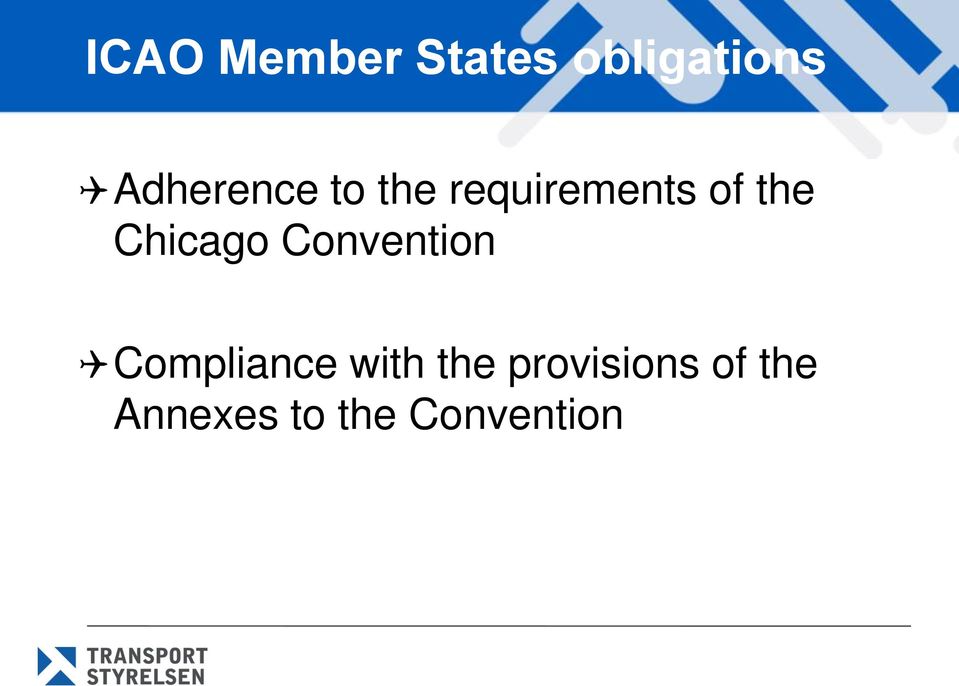 Chicago Convention Compliance with