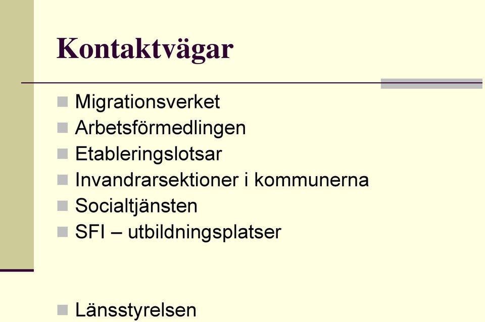 Invandrarsektioner i kommunerna