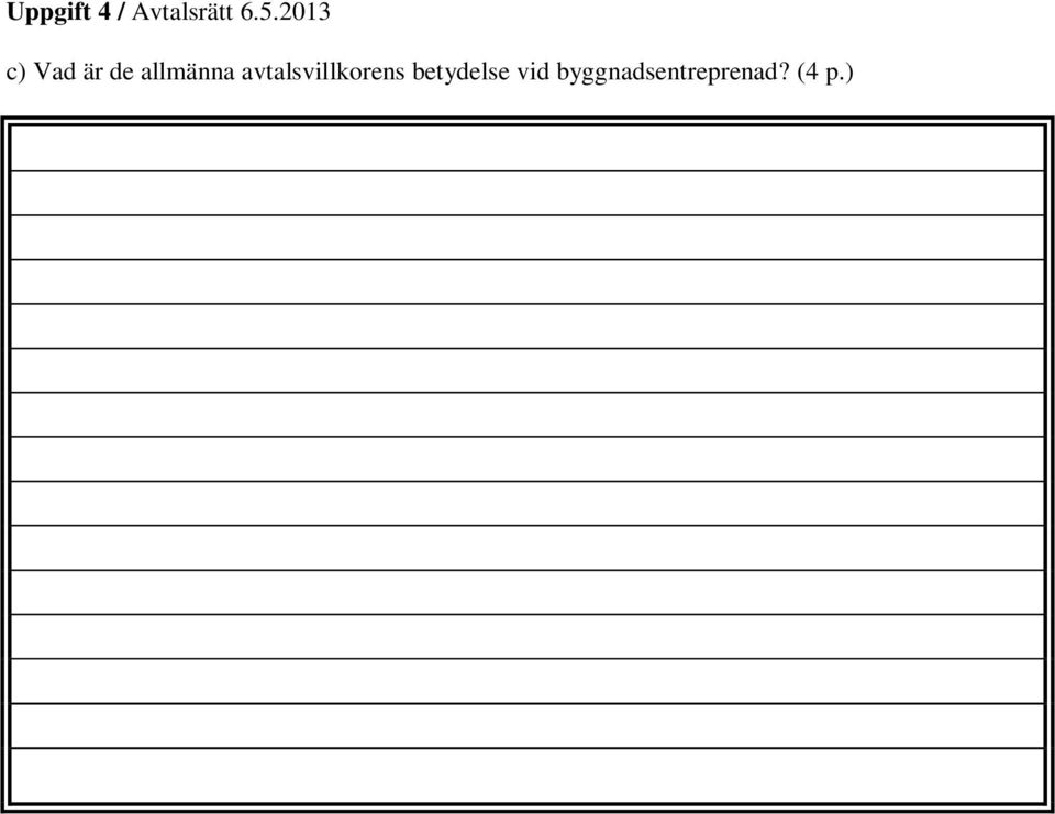 avtalsvillkorens betydelse