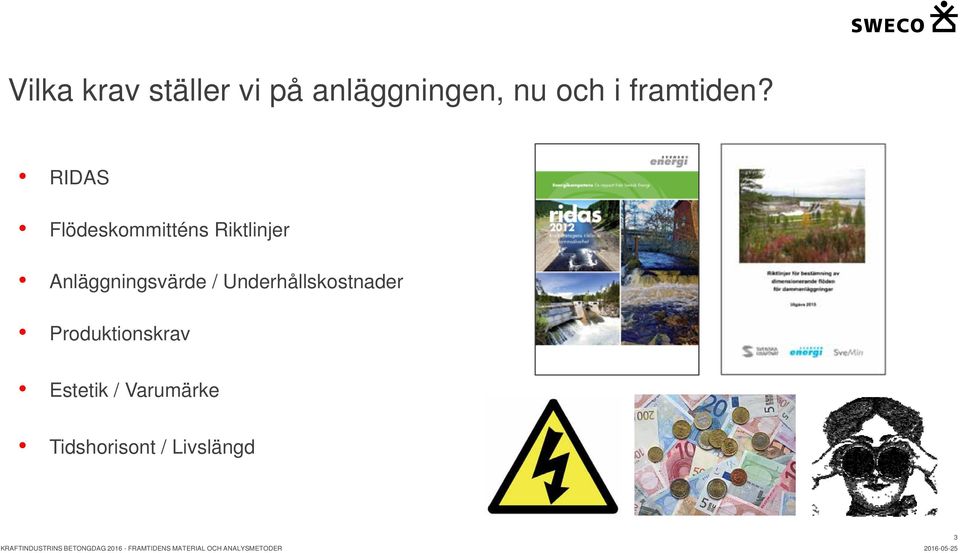 RIDAS Flödeskommitténs Riktlinjer