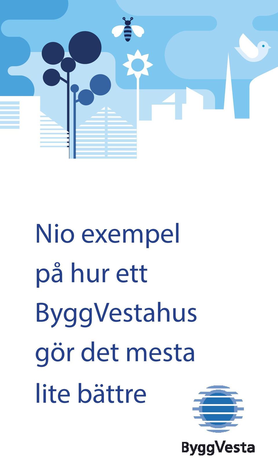 ByggVestahus