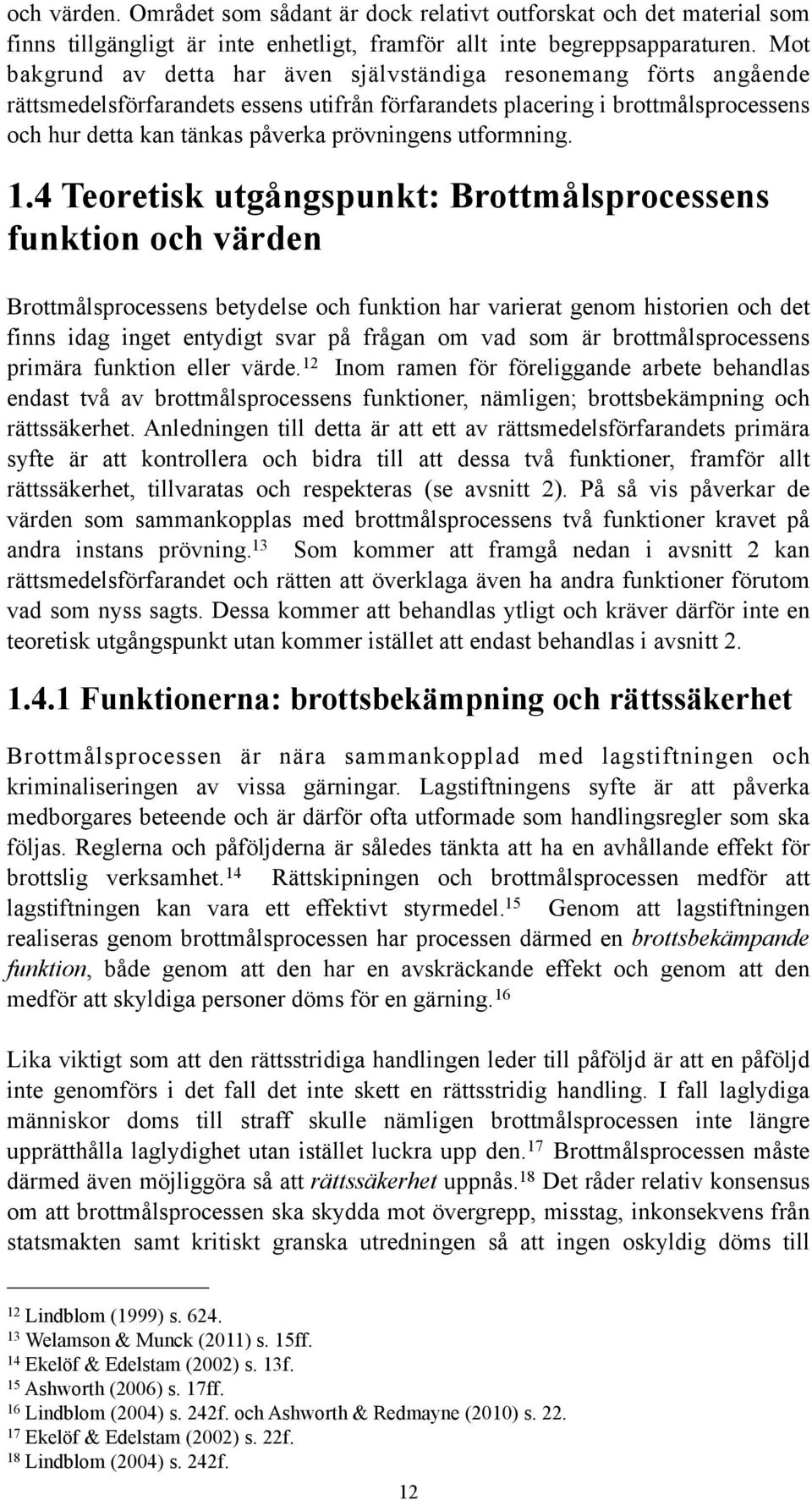 utformning. 1.