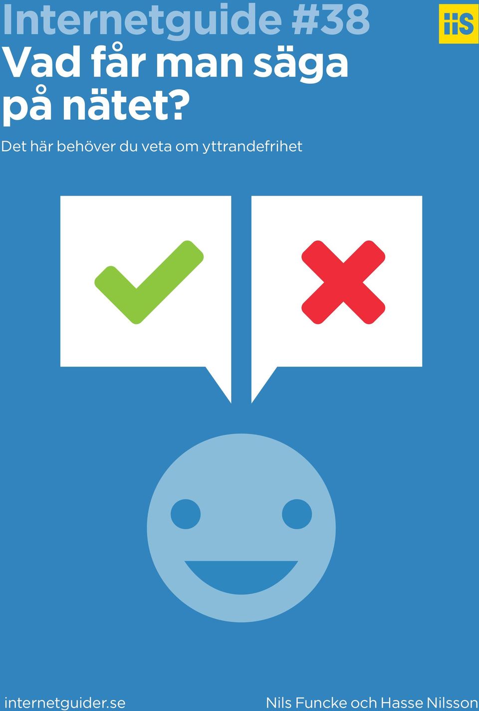 veta om yttrandefrihet