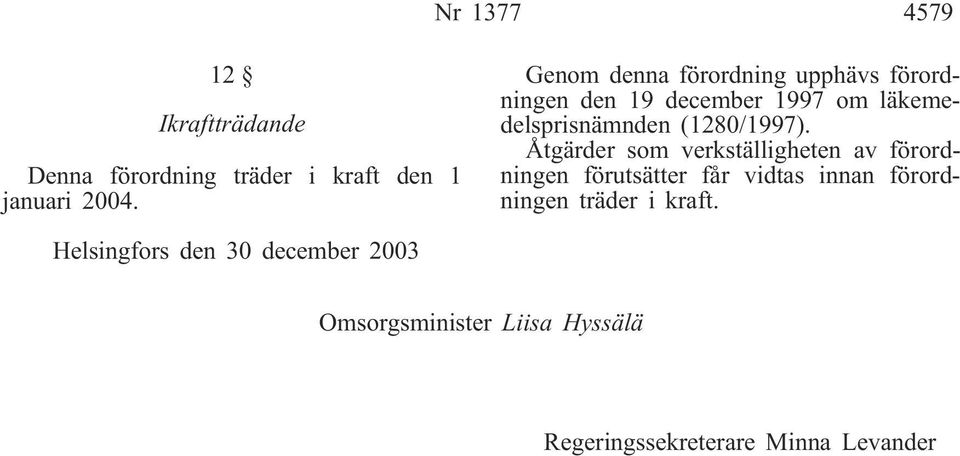 läkemedelsprisnämnden (1280/1997).