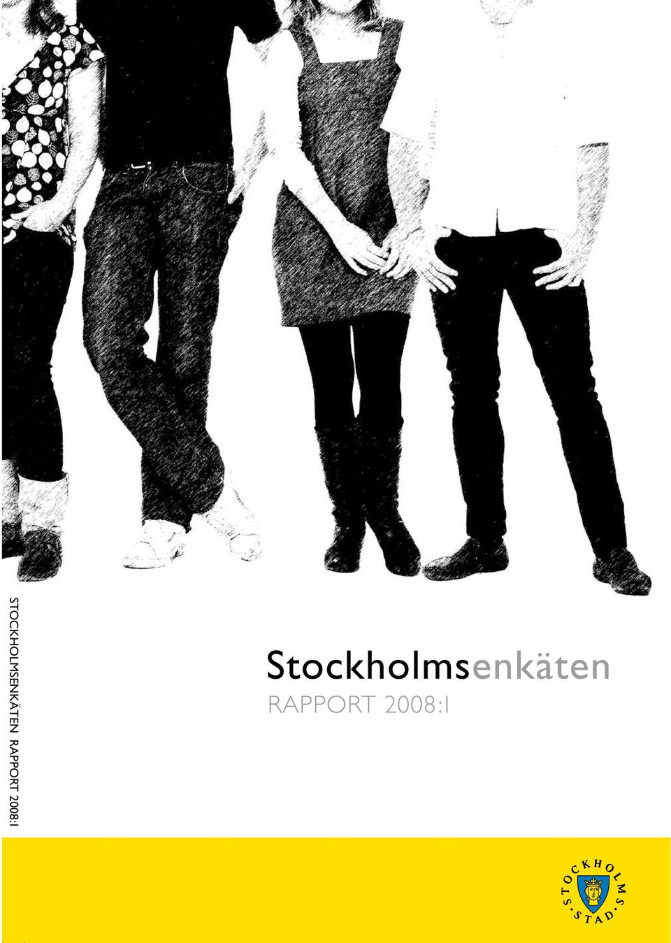 STOCKHOLMSENKÄTEN