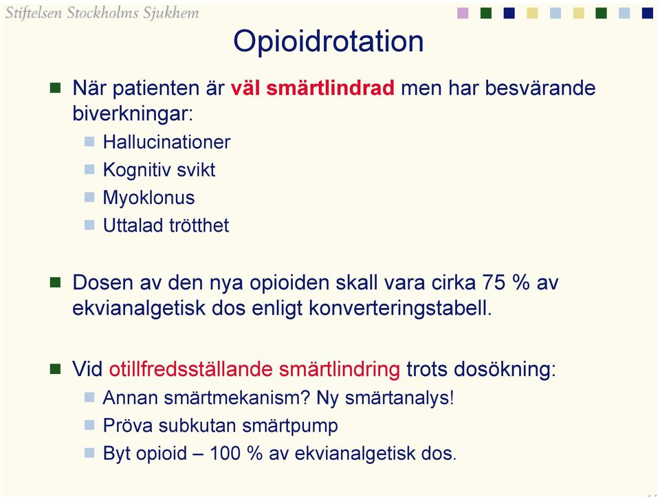 ekvianalgetisk dos enligt konverteringstabell.