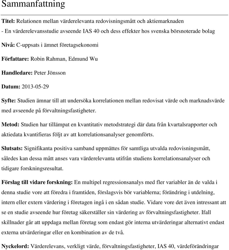 med avseende på förvaltningsfastigheter.