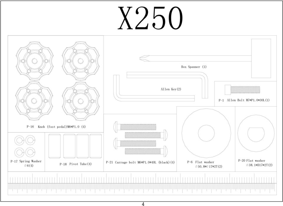 0 (4) P-17 Spring Washer Pivot Tube(4) P-21 6(4) P-18 Carrage