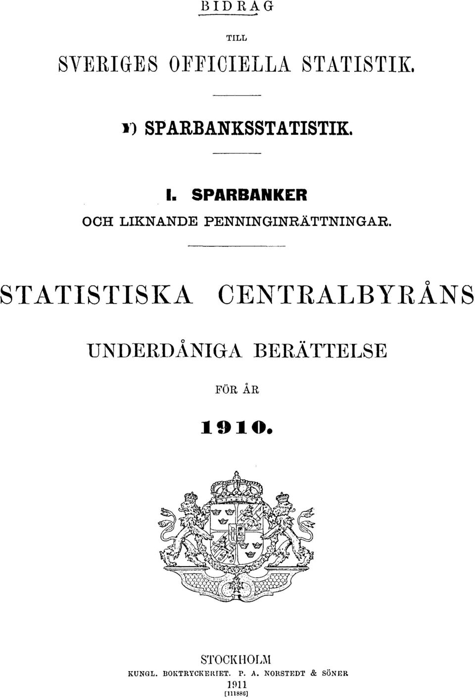 SPARBANKER OCH LIKNANDE PENNINGINRÄTTNINGAR.