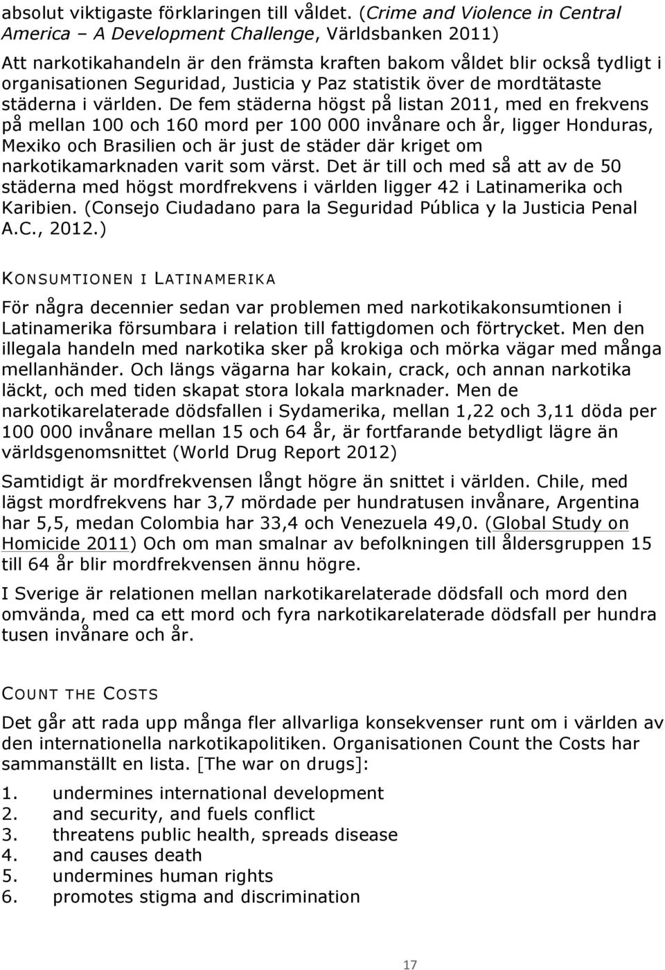 Paz statistik över de mordtätaste städerna i världen.