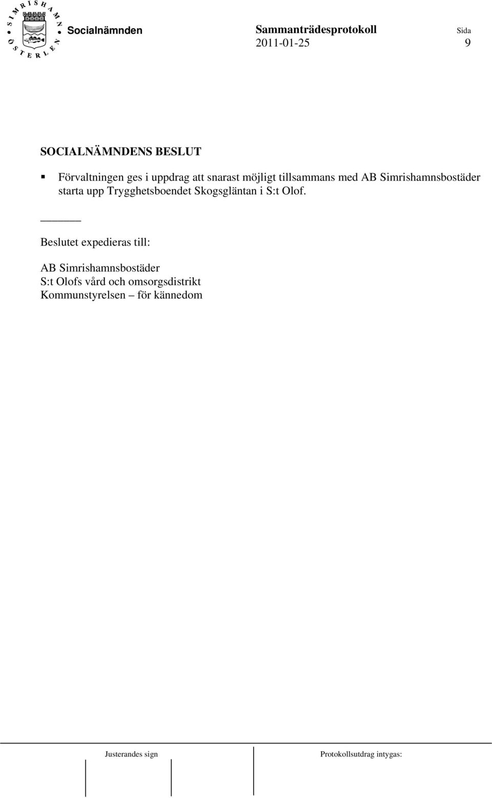 Skogsgläntan i S:t Olof.