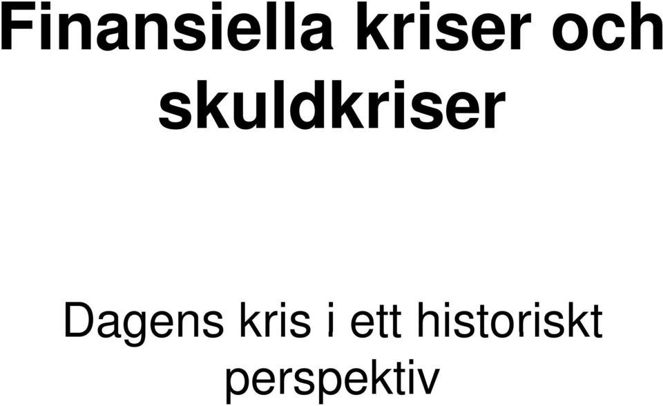 ett historiskt Dagens