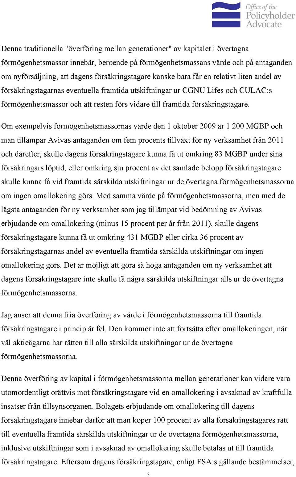 framtida försäkringstagare.