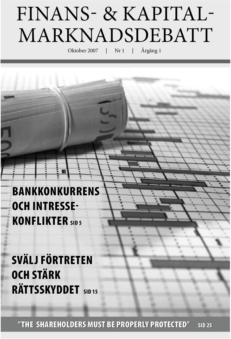 SID 5 SVÄLJ FÖRTRETEN OCH STÄRK RÄTTSSKYDDET SID 15