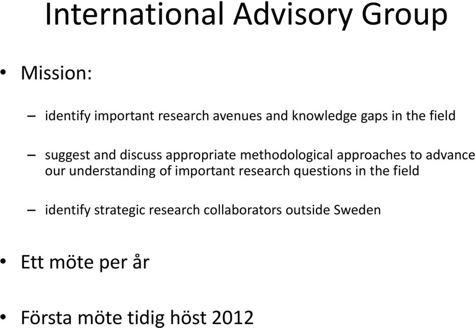 approaches to advance our understanding of important research questions in the field