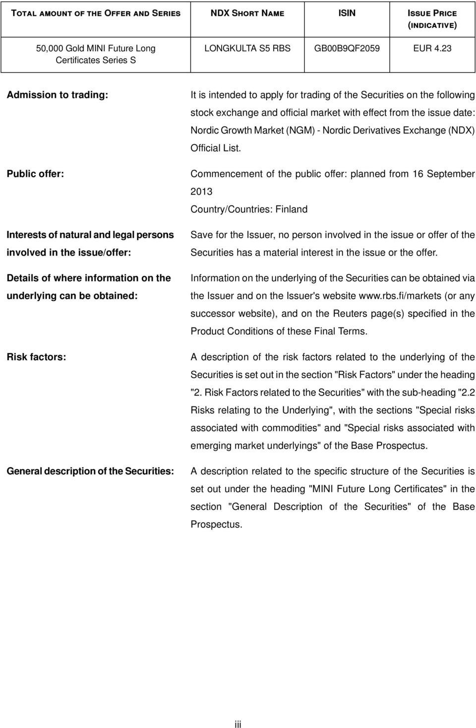 intended to apply for trading of the pecurities on the following stock exchange and official market with effect from the issue datew kordic drowth jarket EkdjF J kordic aerivatives bxchange EkauF