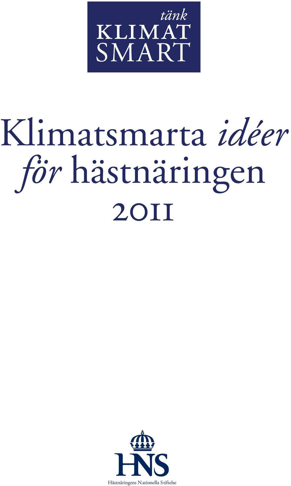 2011 Hästnäringens