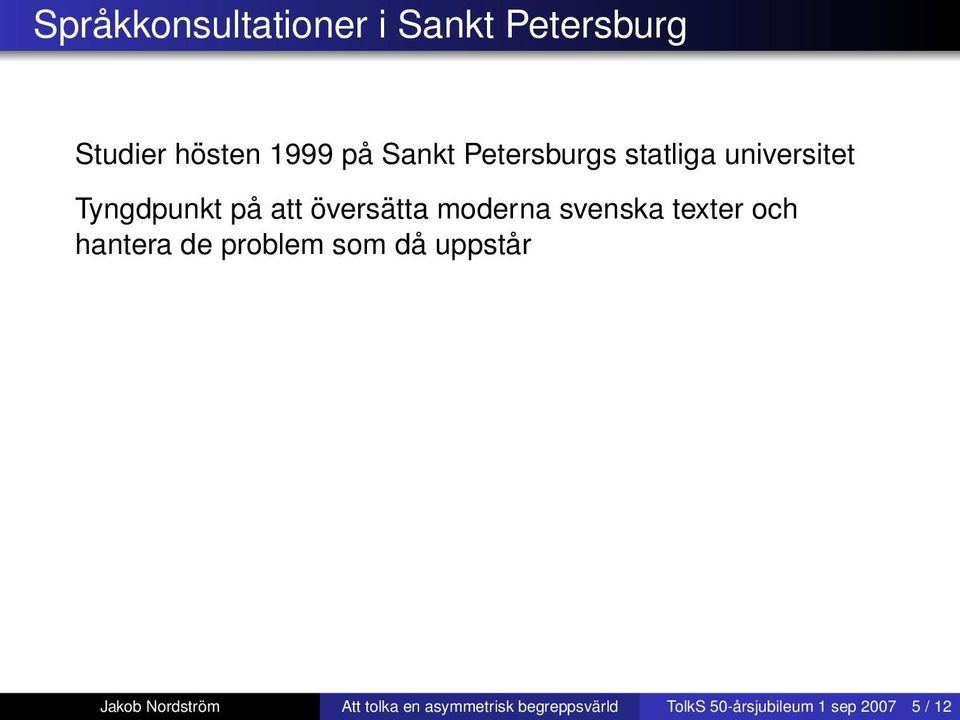 Bokstavliga översättningar med ankare verkar inte vara att tänka på soglasovanije avstämning känns nästan klockrent!