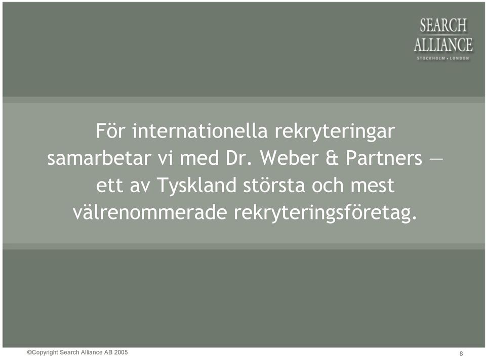 Weber & Partners ett av Tyskland största och