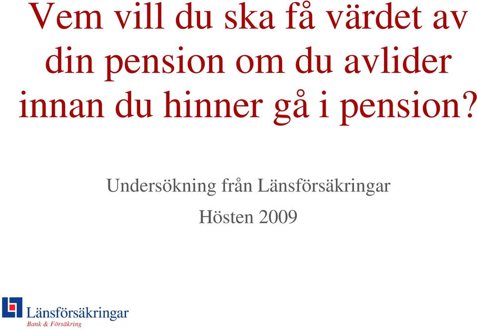 hinner gå i pension?