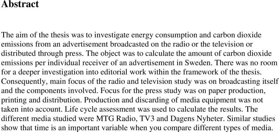 There was no room for a deeper investigation into editorial work within the framework of the thesis.