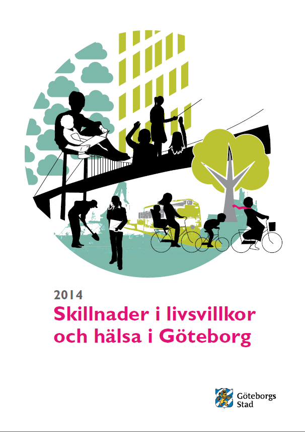 Ett jämlikt Göteborg Fyra fokusområden för att minska skillnaderna i Göteborg 1. Ge varje barn en god start i livet 2.