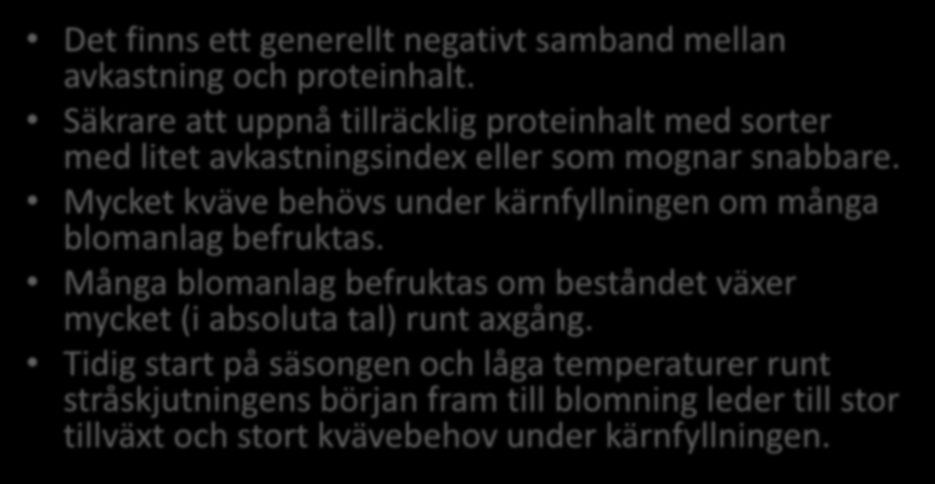 Mycket kväve behövs under kärnfyllningen om många blomanlag befruktas.