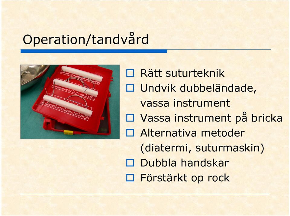 instrument på bricka Alternativa metoder