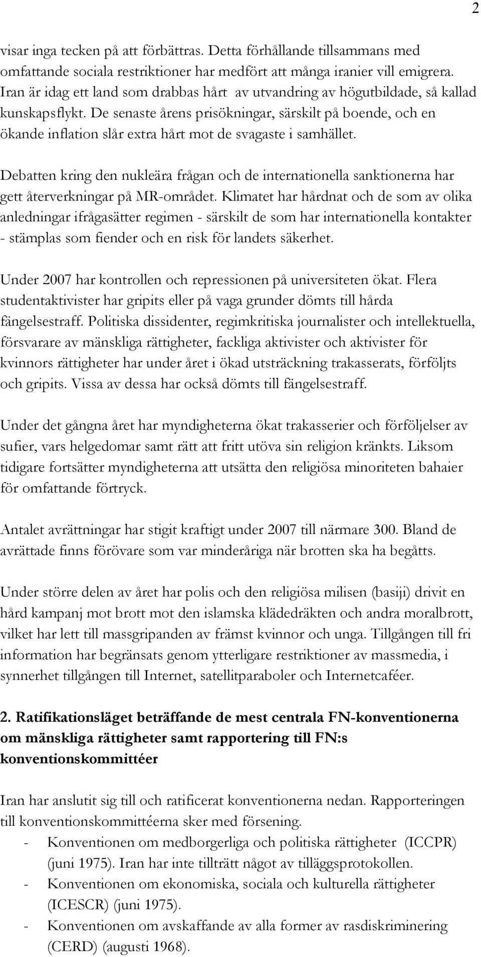 De senaste årens prisökningar, särskilt på boende, och en ökande inflation slår extra hårt mot de svagaste i samhället.